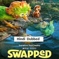 swapped 2026 hindi dubbed
