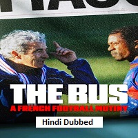 the bus a french football mutiny 2026 hindi dubbed
