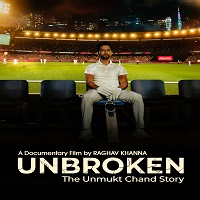unbroken the unmukt chand story 2026 hindi