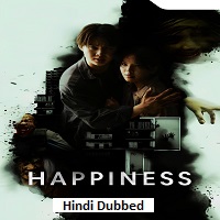 happiness 2025 hindi dubbed season 1 complete