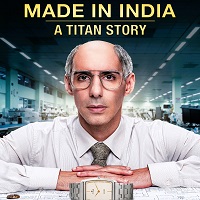 made in india e28093 a titan story 2026 hindi season 1 complete