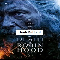 the death of robin hood 2026 hindi dubbed
