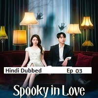 spooky in love 2026 ep 03 hindi dubbed season 1