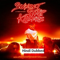sunset strip killers 2026 hindi dubbed