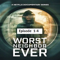 worst neighbor ever 2026 ep 1 4 hindi dubbed season 1