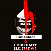corporate retreat 2026 hindi dubbed