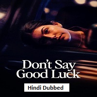 dont say good luck 2026 hindi dubbed