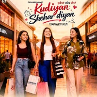kudiyan shehar diyan 2026 punjabi