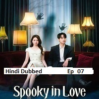 spooky in love 2026 ep 07 hindi dubbed season 1