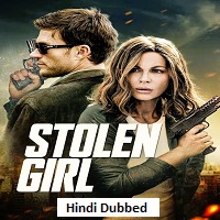 stolen girl 2025 hindi dubbed