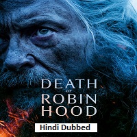 the death of robin hood 2026 hindi dubbed