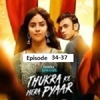 thukra ke mera pyaar 2026 ep 34 37 hindi season 2