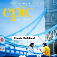 Epic – First Semester 2026 Hindi Dubbed