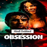 Obsession 2026 Hindi Dubbed