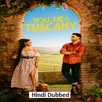 You Me Tuscany 2026 Hindi Dubbed 1