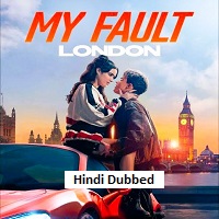 Your Fault London 2026 Hindi Dubbed 1