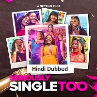 seriously single too 2026 hindi dubbed